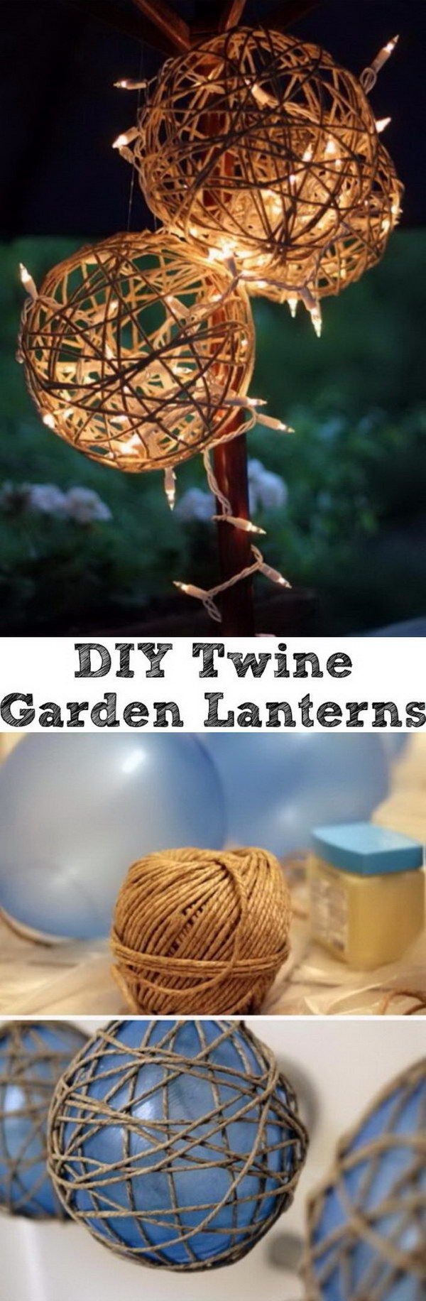 DIY Twine Garden Lanterns. 